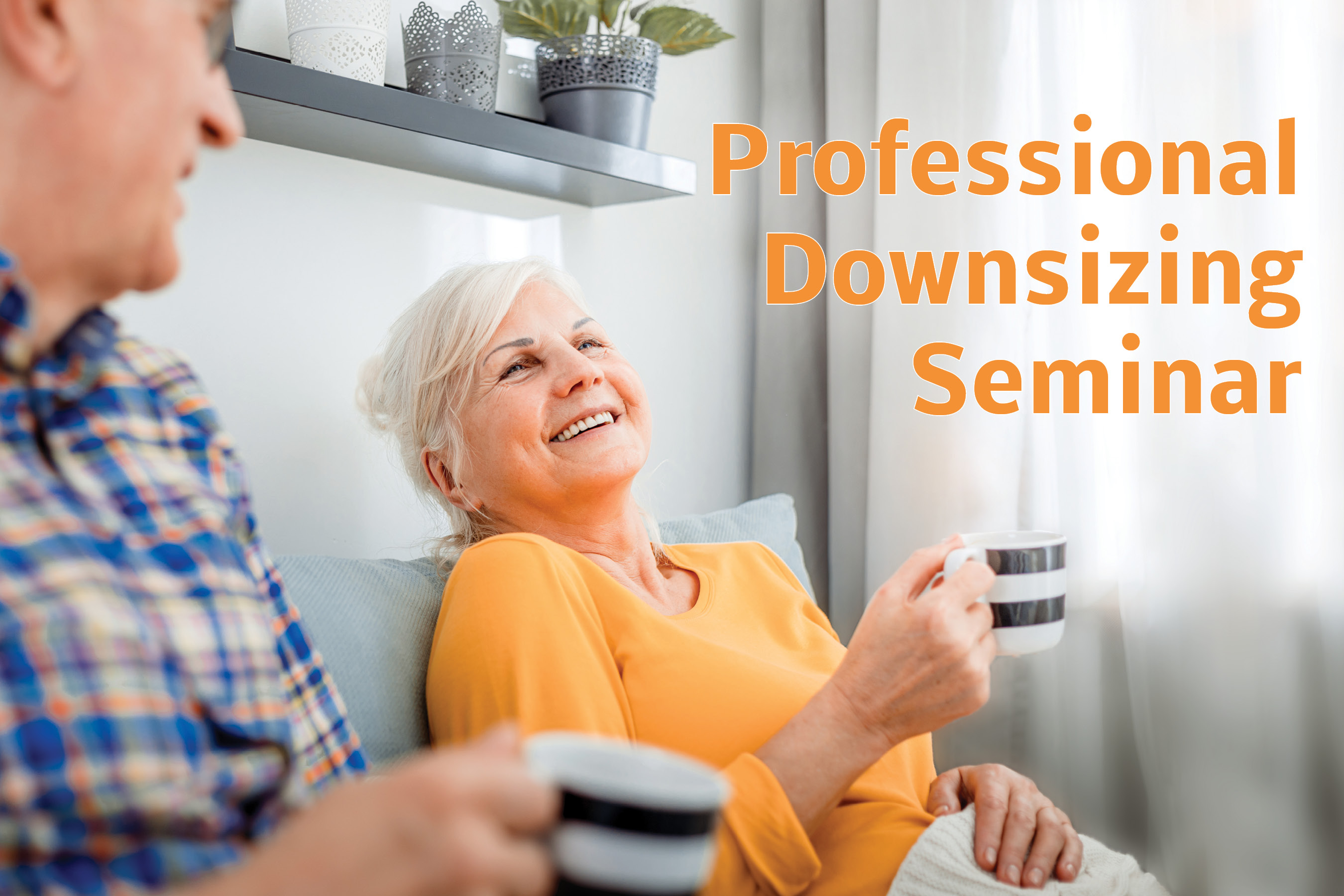 Free Video Seminar: The Heart of Downsizing