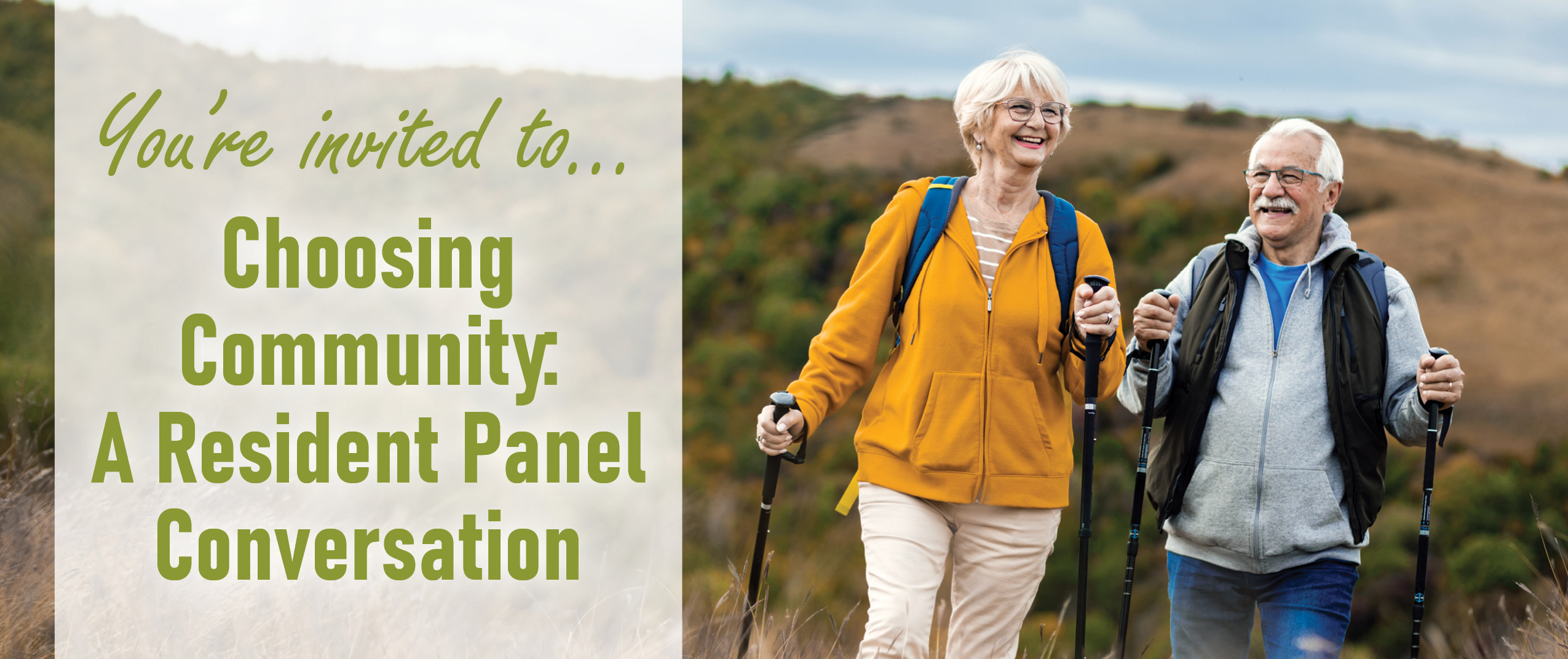 CHOOSING COMMUNITY: A Resident Panel Conversation